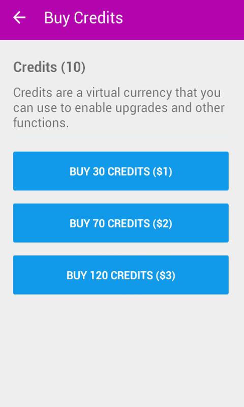 Credits are the payment currency that allow you to buy upgrades for your profile.