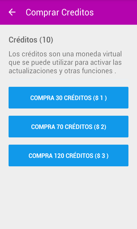 Los créditos son la moneda de pago que le permiten comprar mejoras para su perfil.